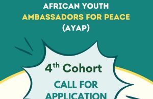 African Youth Ambassadors for Peace (AYAP): Call for Application for the 4th Cohort african-youth-ambassadors-for-peace-(ayap):-call-for-application-for-the-4th-cohort