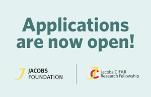 Jacobs CIFAR Research Fellowship Program 2027-2029 (up to CHF 150,000)
