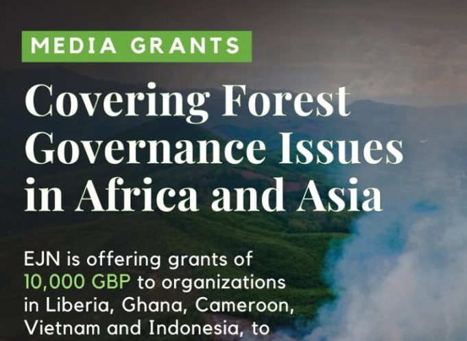ejn-media-grants-2026-to-strengthen-reporting-on-forest-governance-issues-in-africa-and-asia-(up-to-10,000)
