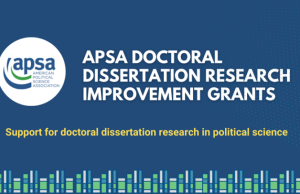 APSA Doctoral Dissertation Research Improvement Grants 2026 (up to $20,000) apsa-doctoral-dissertation-research-improvement-grants-2026-(up-to-$20,000)